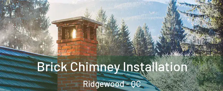  Brick Chimney Installation Ridgewood - QC