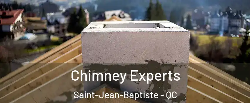  Chimney Experts Saint-Jean-Baptiste - QC