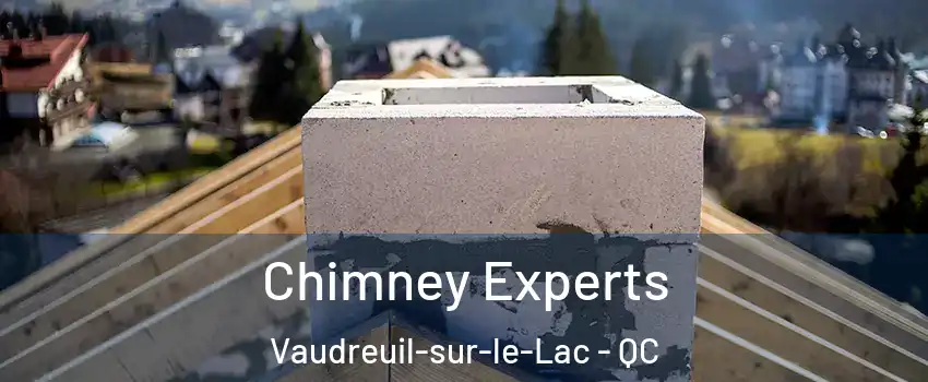  Chimney Experts Vaudreuil-sur-le-Lac - QC