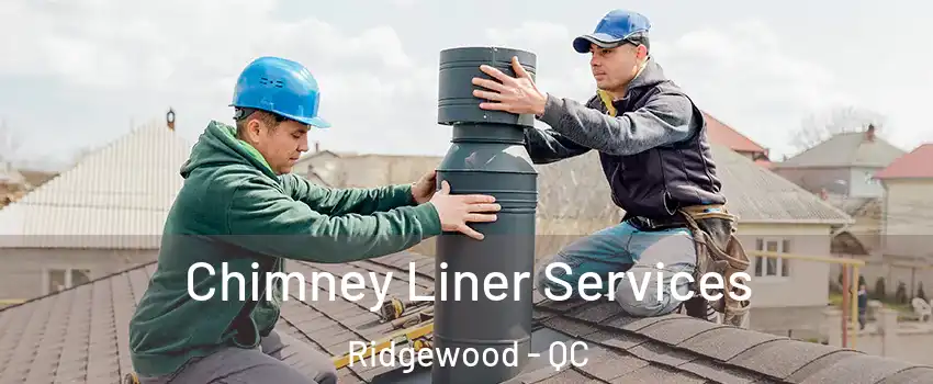  Chimney Liner Services Ridgewood - QC