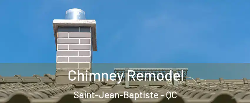  Chimney Remodel Saint-Jean-Baptiste - QC