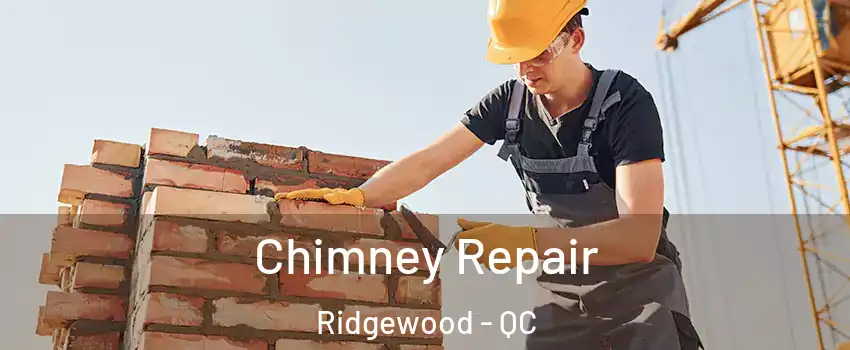  Chimney Repair Ridgewood - QC