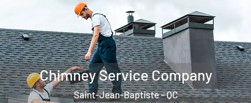  Chimney Service Company Saint-Jean-Baptiste - QC