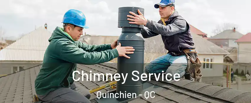  Chimney Service Quinchien - QC