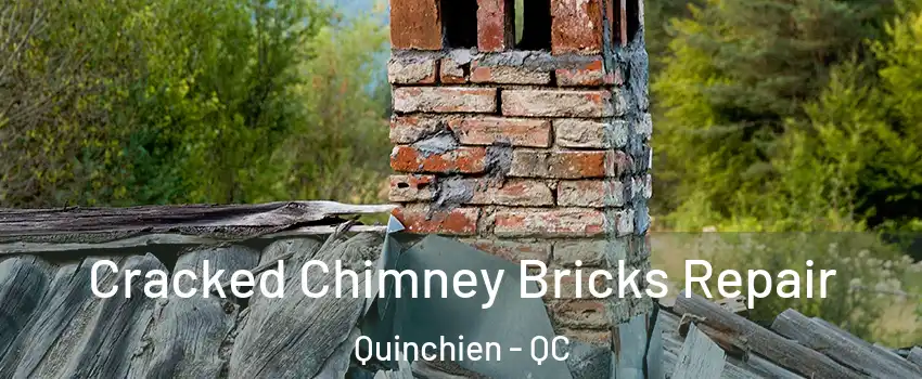  Cracked Chimney Bricks Repair Quinchien - QC