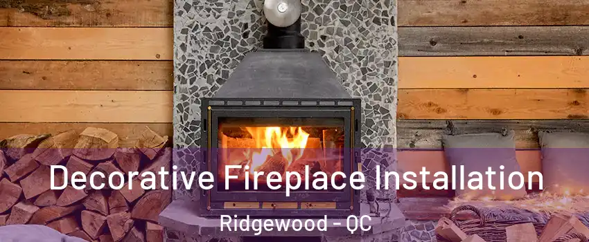  Decorative Fireplace Installation Ridgewood - QC