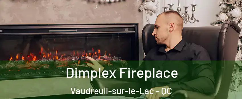  Dimplex Fireplace Vaudreuil-sur-le-Lac - QC