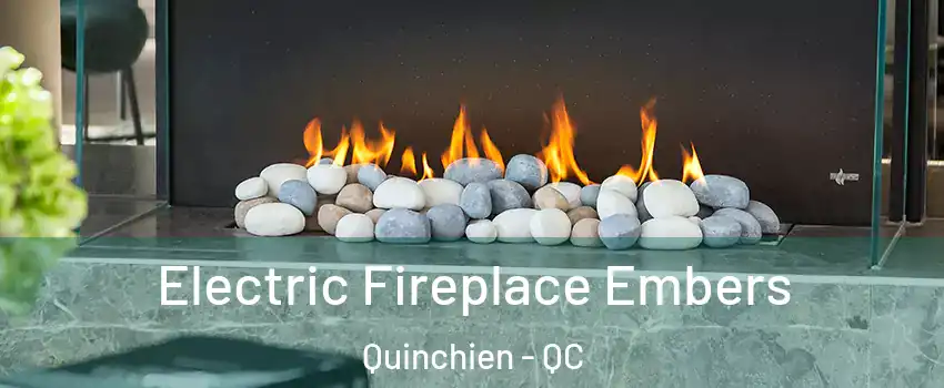  Electric Fireplace Embers Quinchien - QC