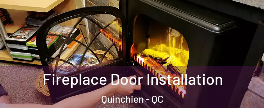  Fireplace Door Installation Quinchien - QC