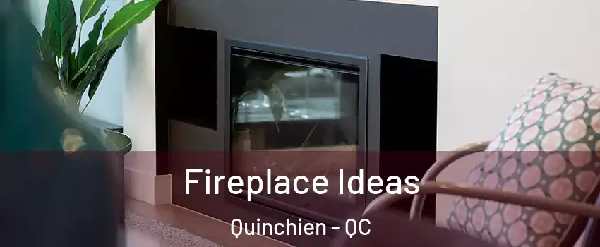  Fireplace Ideas Quinchien - QC