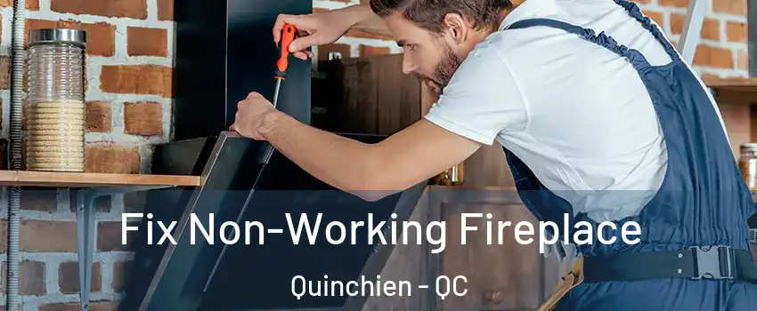  Fix Non-Working Fireplace Quinchien - QC