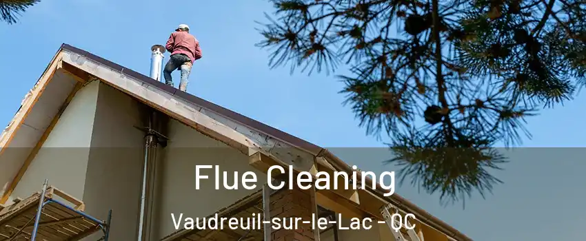  Flue Cleaning Vaudreuil-sur-le-Lac - QC