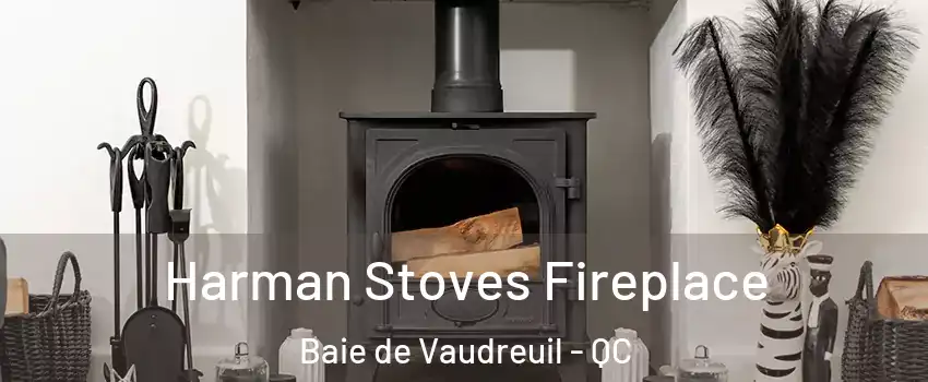  Harman Stoves Fireplace Baie de Vaudreuil - QC