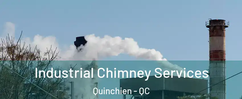  Industrial Chimney Services Quinchien - QC
