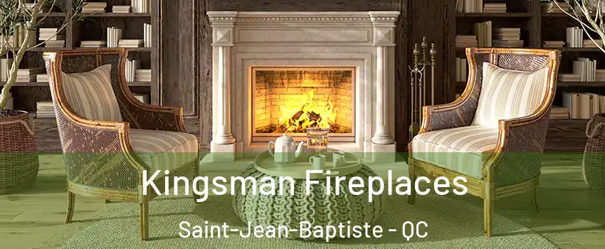  Kingsman Fireplaces Saint-Jean-Baptiste - QC