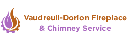 Fireplace And Chimney Services in Vaudreuil-Dorion