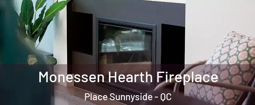  Monessen Hearth Fireplace Place Sunnyside - QC