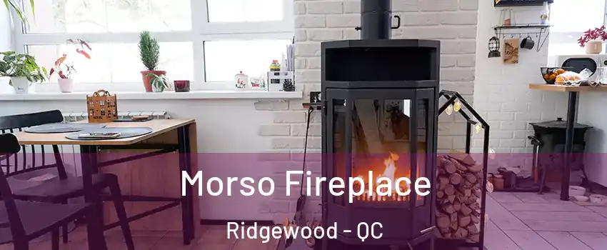  Morso Fireplace Ridgewood - QC