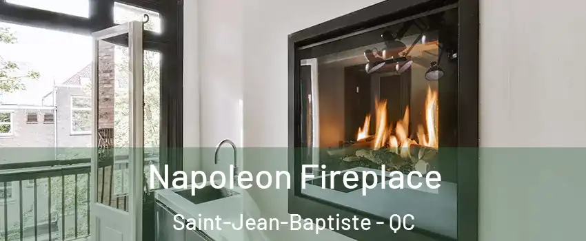  Napoleon Fireplace Saint-Jean-Baptiste - QC