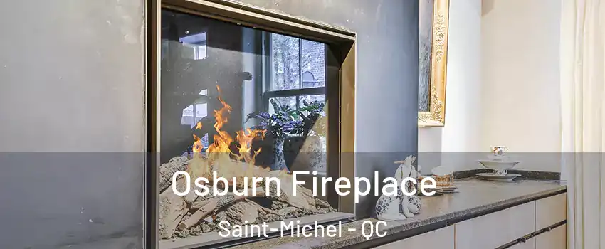  Osburn Fireplace Saint-Michel - QC