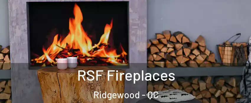  RSF Fireplaces Ridgewood - QC