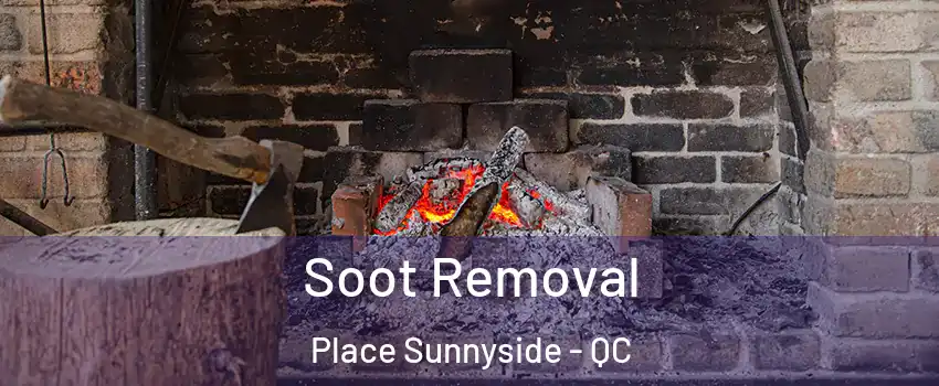  Soot Removal Place Sunnyside - QC