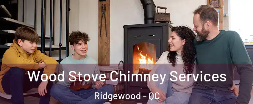  Wood Stove Chimney Services Ridgewood - QC